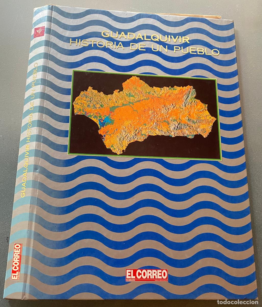 Libros de segunda mano: Tapas para encuadernar el libro por fasc&iacute;culos 'Guadalquivir - Historia de un Pueblo'. 1995.