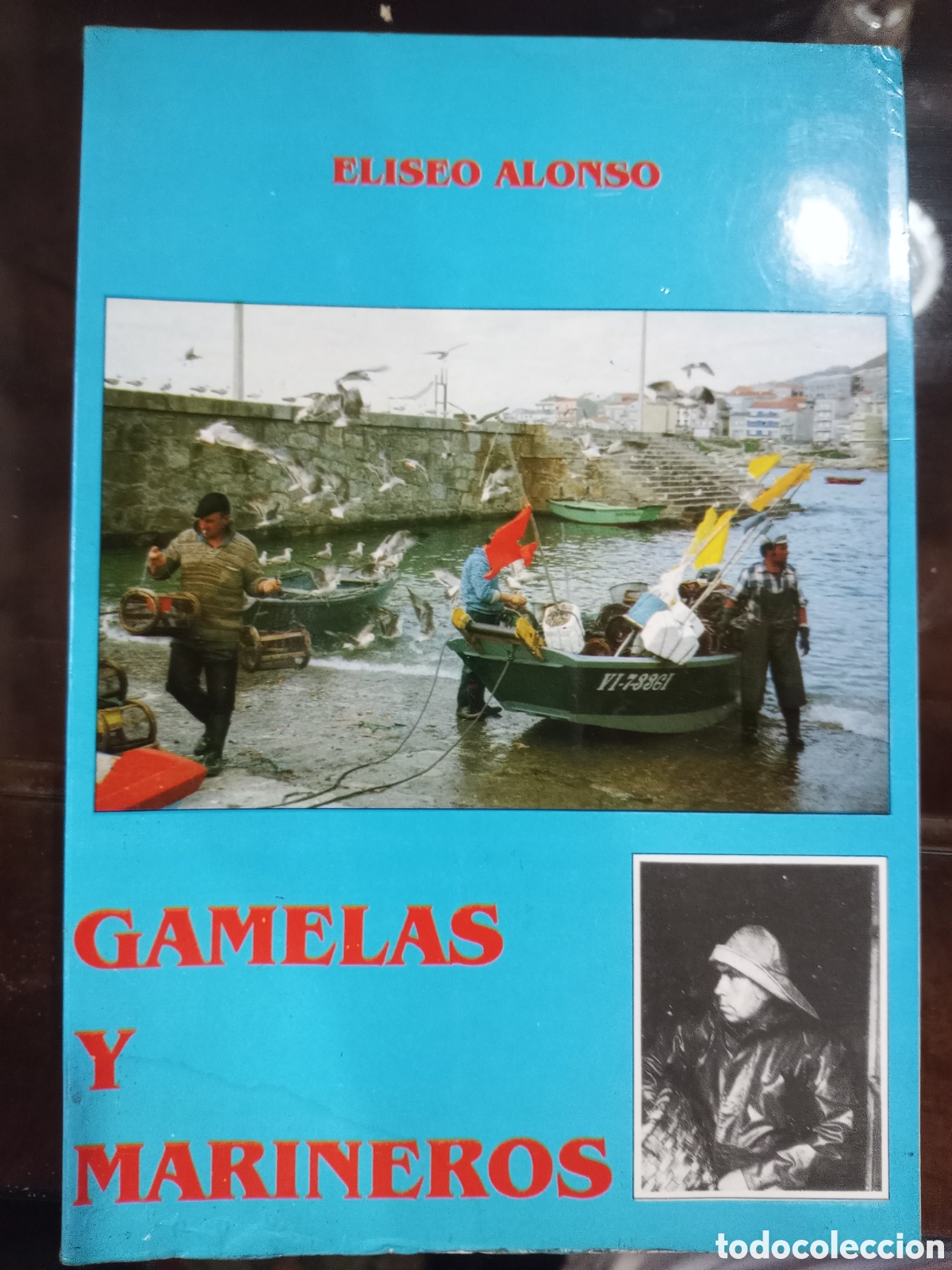 Libros de segunda mano: Gamelas y marineros ( Eliseo Alonso )