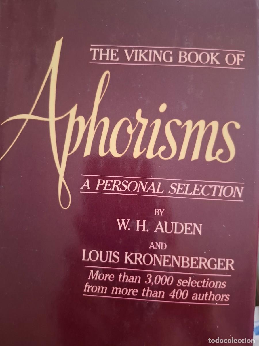Libros de segunda mano: the viking book of aphorisms a personal selection W H Auden Louis Kronenberger
