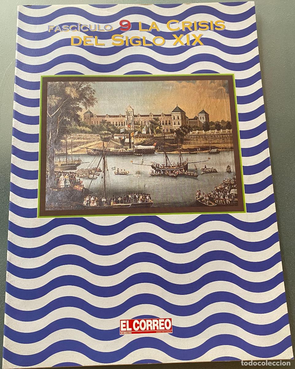 Libros de segunda mano: Libro 'Guadalquivir - Historia de un Pueblo'. Fasc&iacute;culo 9 'La Crisis del Siglo XIX'. 1995. Nuevo.