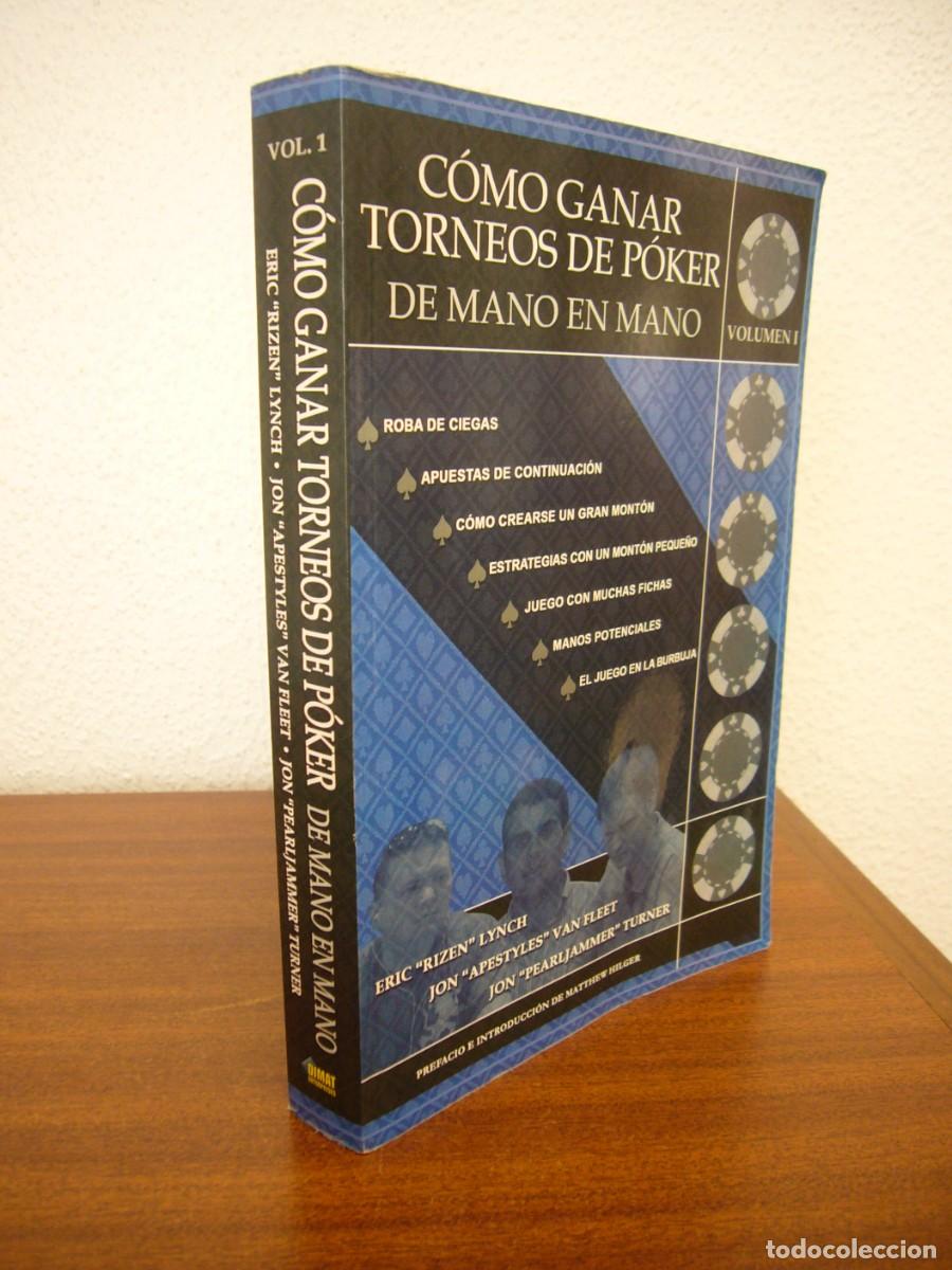 Libros de segunda mano: C&Oacute;MO GANAR TORNEOS DE P&Oacute;KER DE MANO EN MANO, VOL. I (DIMAT, 2008) ERIC &rdquo;RIZEN&rdquo; LYNCH