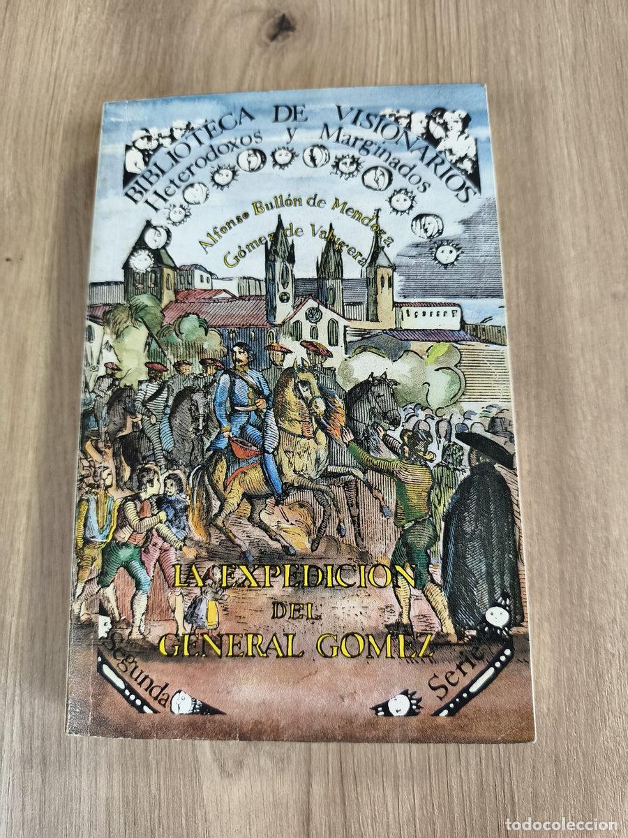 Libros de segunda mano: La expedici&oacute;n del General G&oacute;mez Alfonso