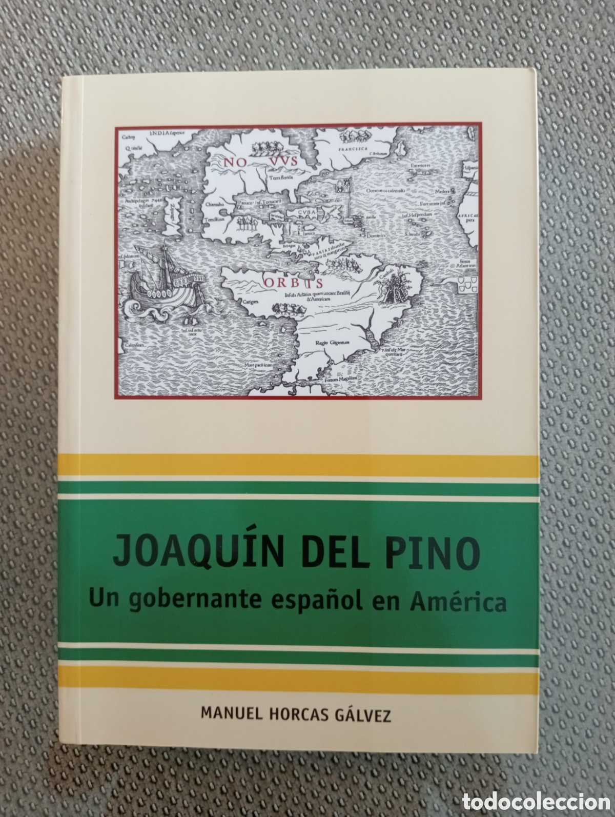Libros de segunda mano: Joaqu&iacute;n del Pino. Un gobernante espa&ntilde;ol en Am&eacute;rica / Manuel Horcas G&aacute;lvez. Ayuntamiento de Baena,