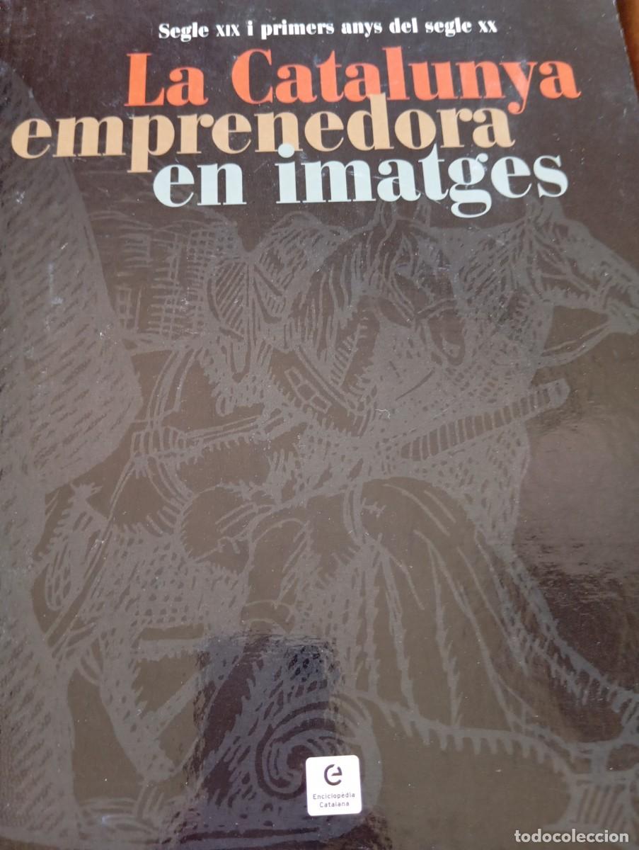 Libri di seconda mano: Col&middot;leccio 5 tomos La Catalunya emprenedora en imatges - Enciclopedia Catalana
