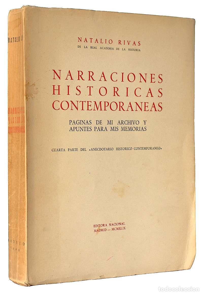 Libros de segunda mano: Narraciones hist&oacute;ricas contempor&aacute;neas - Natalio Rivas