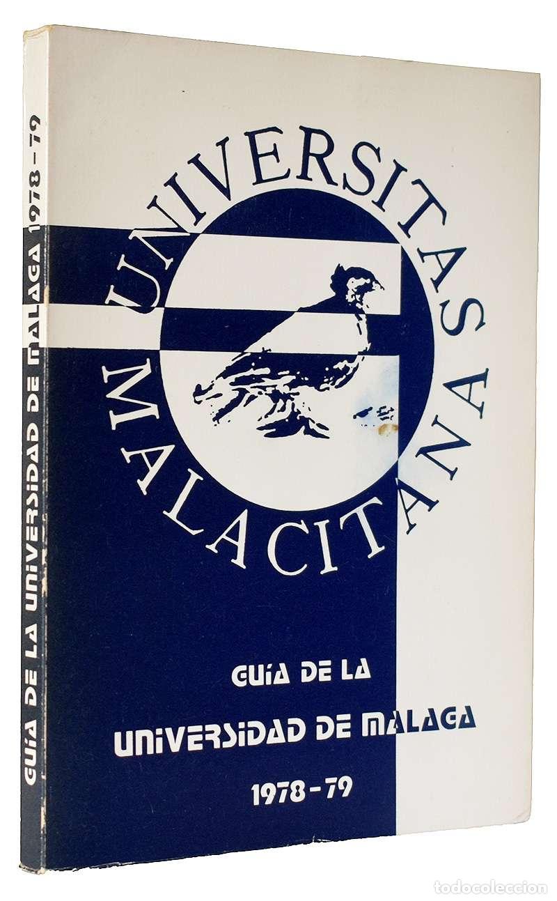 Libros de segunda mano: Universitas Malacitana. Gu&iacute;a de la Universidad de M&aacute;laga 1978-1979