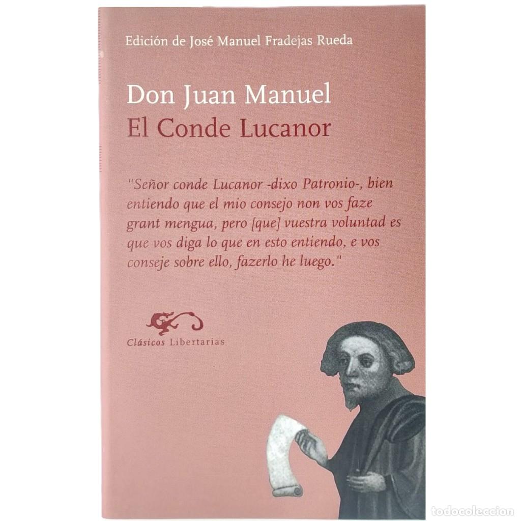 Libros de segunda mano: EL CONDE LUCANOR. Don Juan Manuel. Edici&oacute;n de Jos&eacute; Manuel Fradejas Rueda