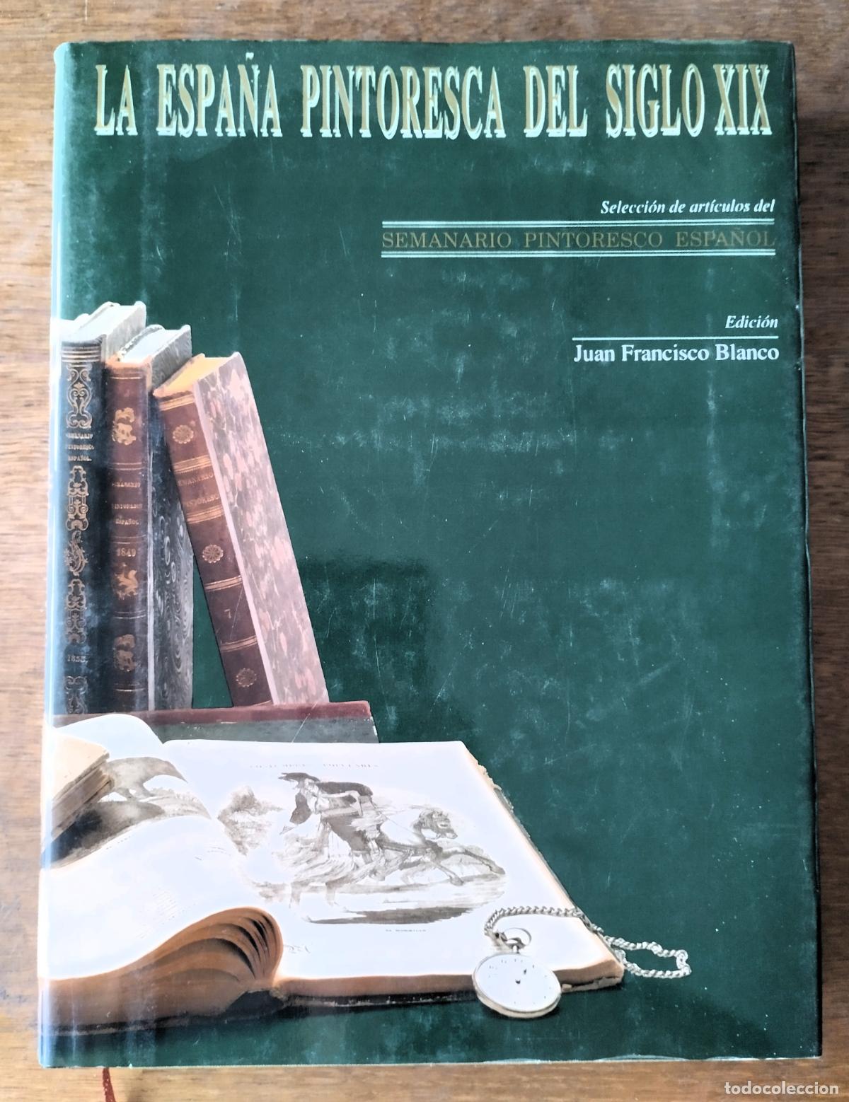 Libros de segunda mano: La Espa&ntilde;a pintoresca del siglo XIX, Semanario Pintoresco Espa&ntilde;ol, Salamanca, 1992,