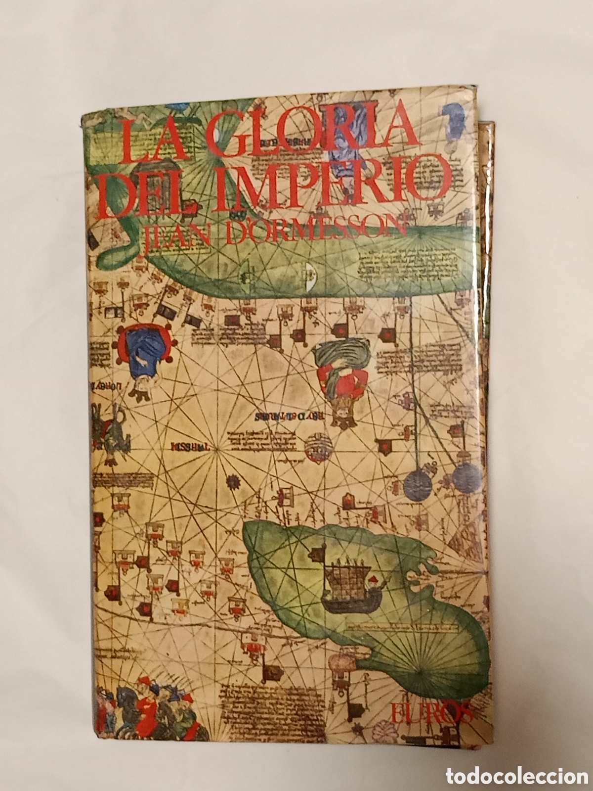 Livres d'occasion: La gloria del imperio. Jean D'ormesson.