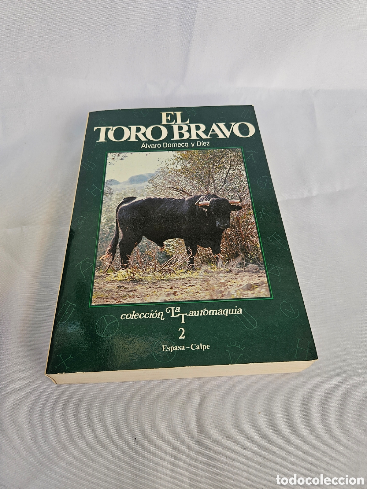 Libros de segunda mano: EL TORO BRAVO. ALVARO DOMECQ Y DIEZ. LA TAUROMAQUIA. 2. ESPASA CALPE