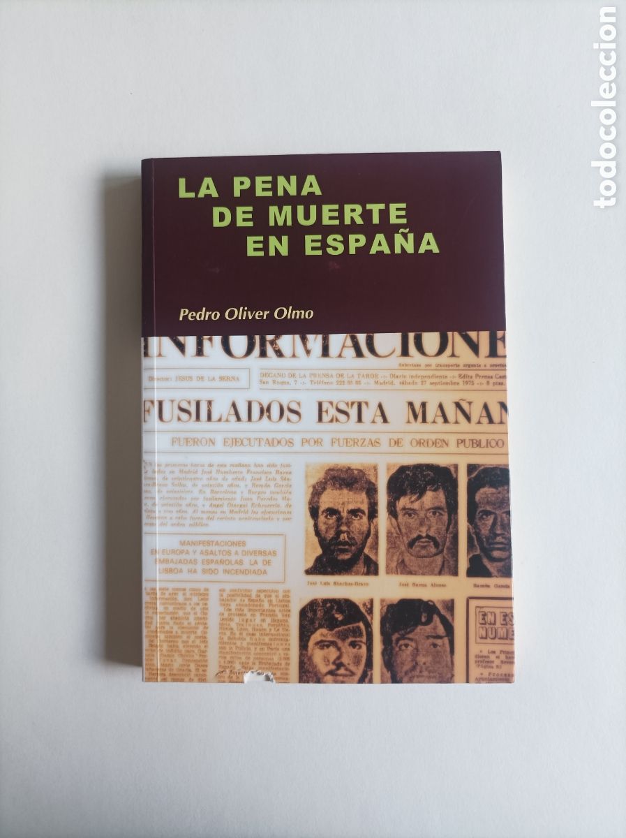 Libros de segunda mano: Pedro Oliver Olmo - La pena de muerte en Espa&ntilde;a - S&iacute;ntesis - Foto 1