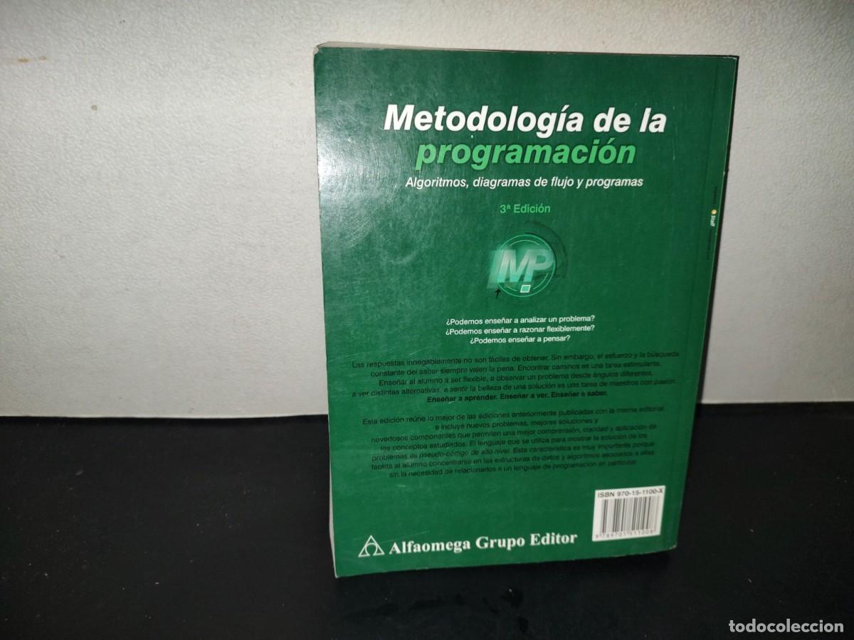 Libros de segunda mano: 201- Metodolog&iacute;a De La Programaci&oacute;n. Algoritmos, Diagramas De Flujo Y Programas - Olsvaldo Cair&oacute; - Foto 4