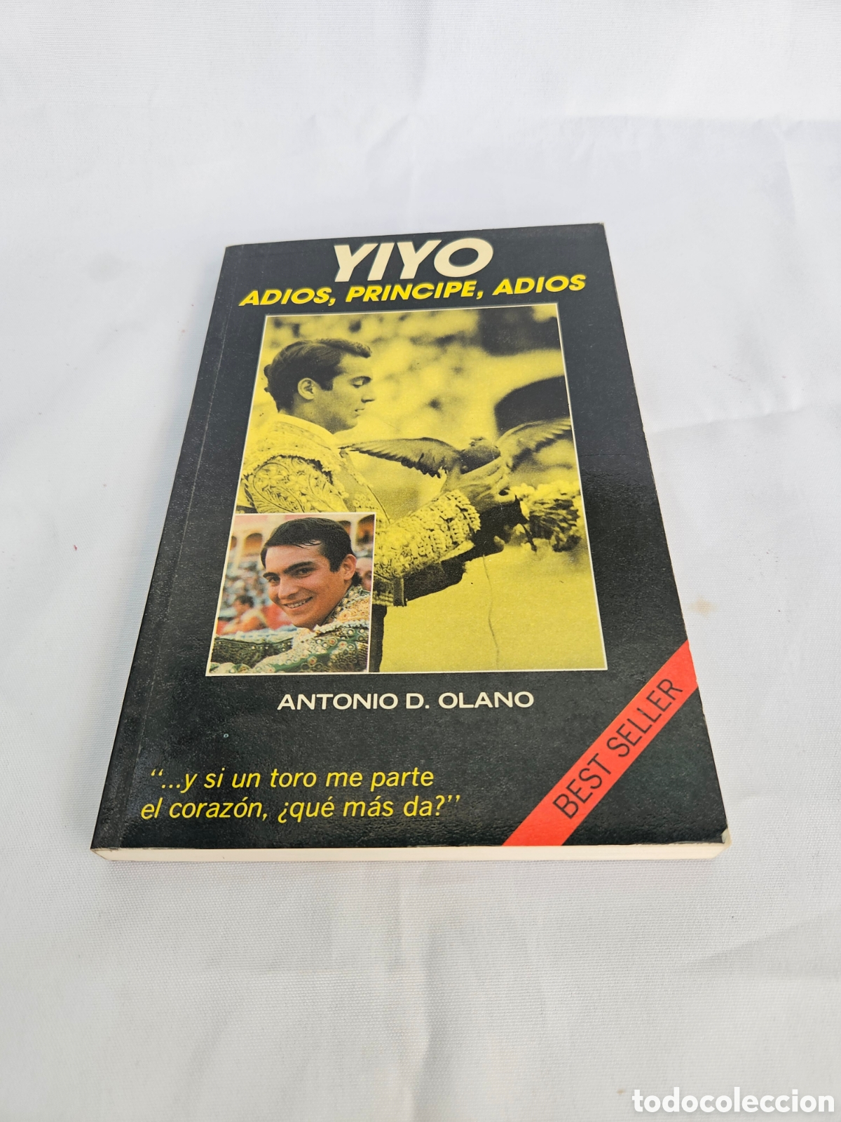 Libros de segunda mano: YIYO. ADIOS, PRINCIPE, ADIOS. ANTONIO D. OLANO