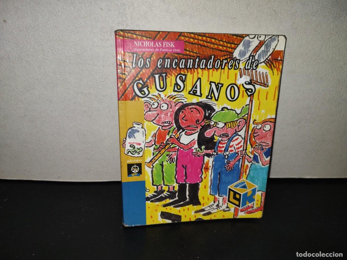 Second hand books: 201- Los Encantadores De Gusanos. Libros Del Rinc&oacute;n Sep - Primera Edici&oacute;n 2004