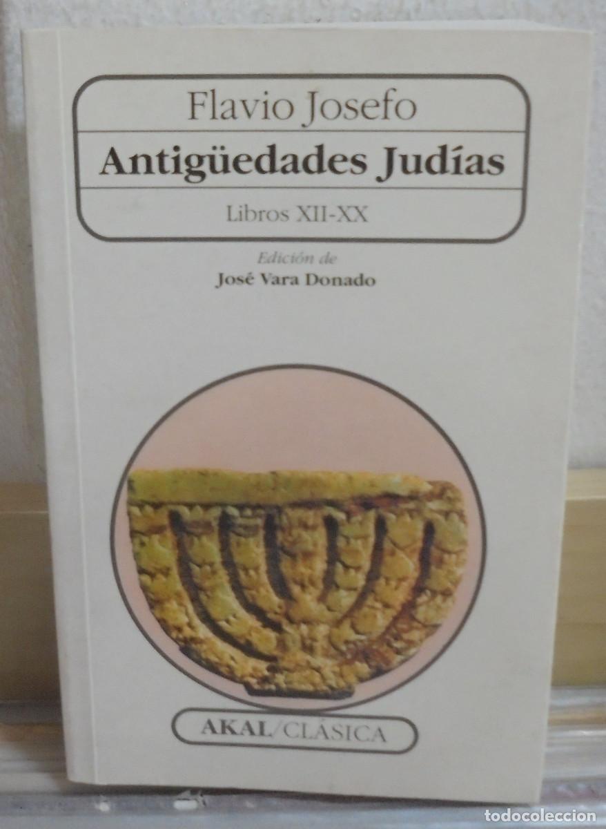 Libros de segunda mano: Antig&uuml;edades Judias, libros XII - XX. Flavio Josefo