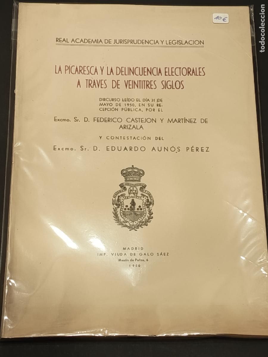 Libros de segunda mano: 1950 - MART&Iacute;NEZ DE ARIZALA. La picaresca y la delincuencia electorales a trav&eacute;s de veintitr&eacute;s siglos