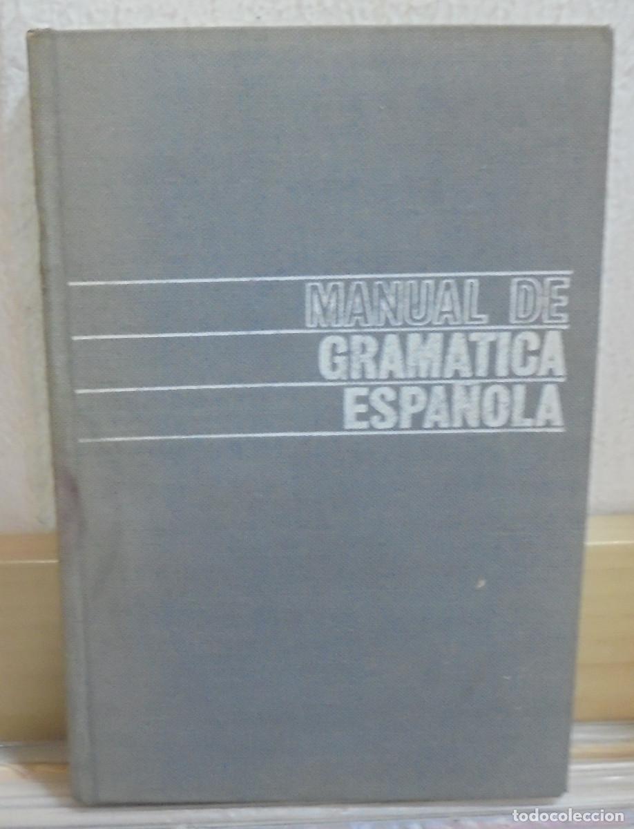 Libros de segunda mano: Manual de gram&aacute;tica espa&ntilde;ola. Rafael Seco