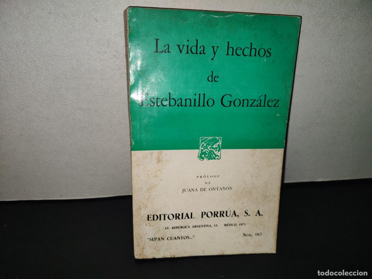 Libros de segunda mano: 201- La Vida Y Hechos De Estebanillo Gonz&aacute;lez - Editorial Porr&uacute;a 1971