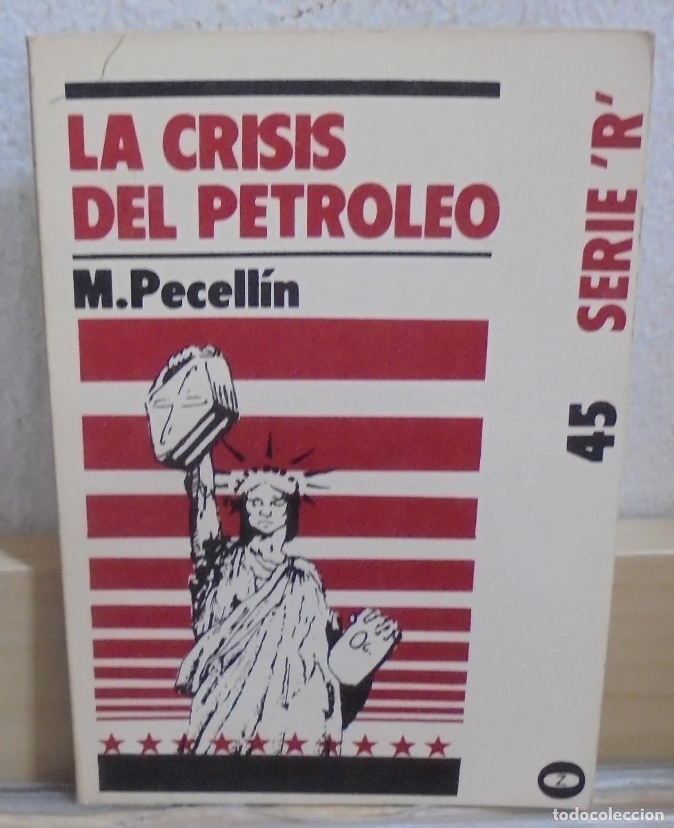 Libros de segunda mano: La crisis del petroleo. M. Pecell&iacute;n