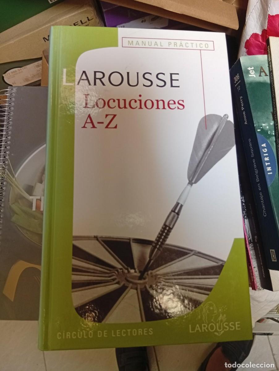 Libros de segunda mano: manual practico larousse locuciones A-Z