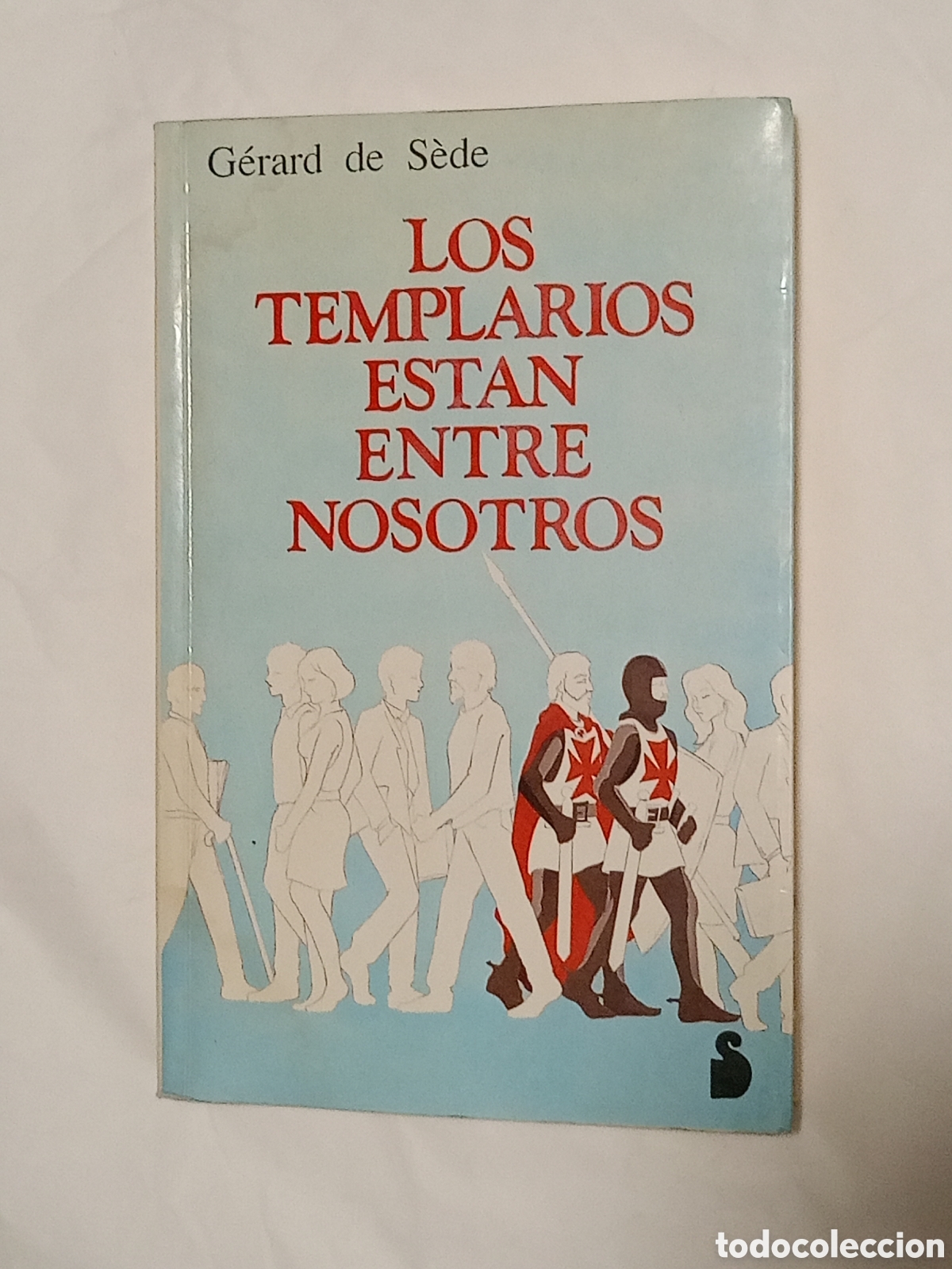 Gebrauchte B&uuml;cher: LOS TEMPLARIOS ESTAN ENTRE NOSOTROS. - GERARD DE SEDE