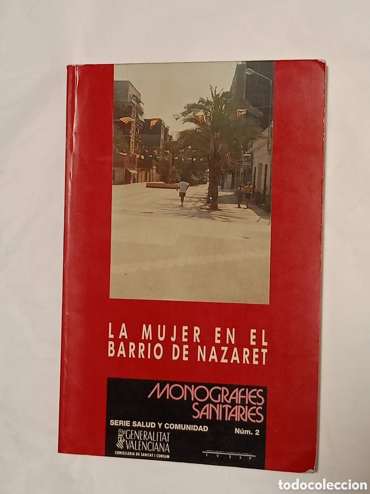 Livres d'occasion: LA MUJER EN EL BARRIO DE NAZARET, 1992