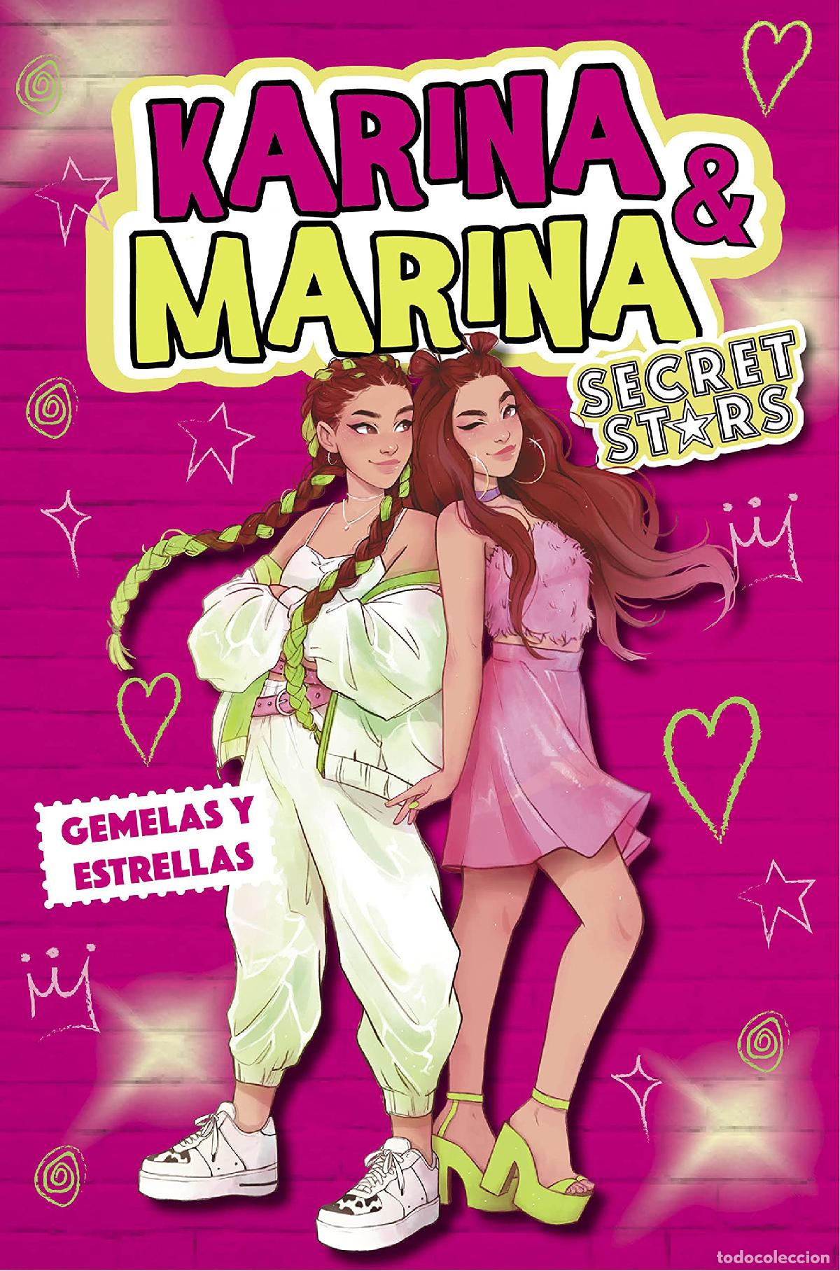 Libros de segunda mano: Karina & Marina Secret Stars 1 - Gemelas y estrellas (Lo m&aacute;s visto)