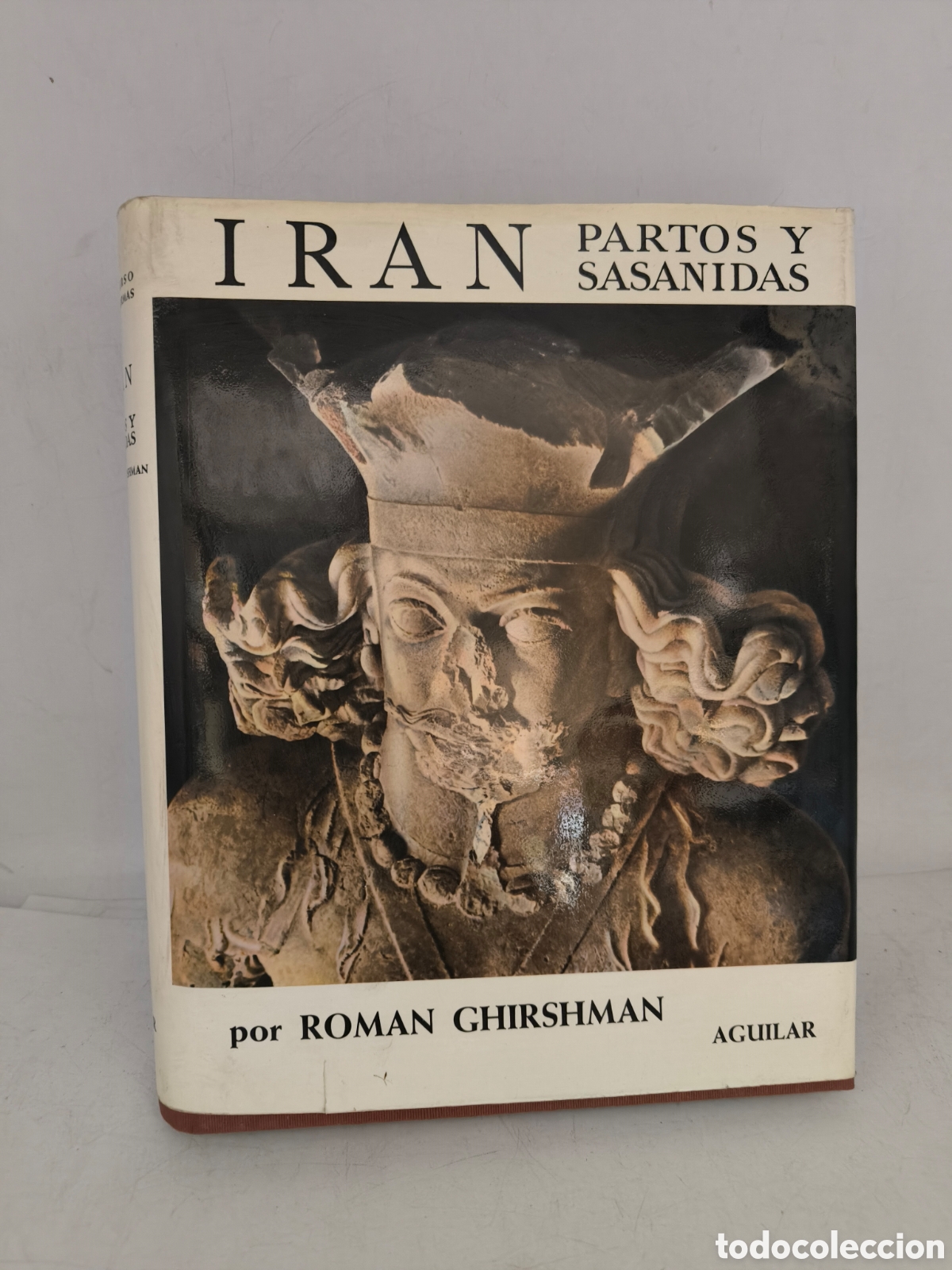 Libri di seconda mano: Ir&aacute;n partos y sasanidas por Rom&aacute;n Ghirshman. El universo de las formas Aguilar