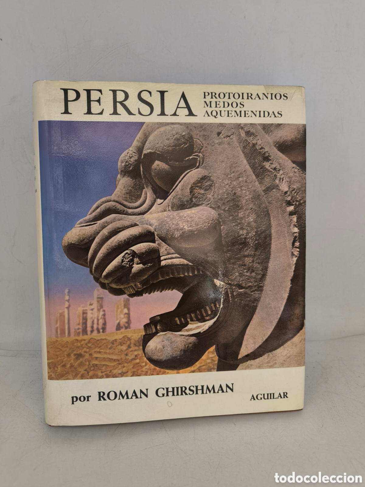 Libros de segunda mano: Persia. Protoiranios, Medos, Aquem&eacute;nidas. Por Rom&aacute;n Ghirshman. El universo de las formas Aguilar