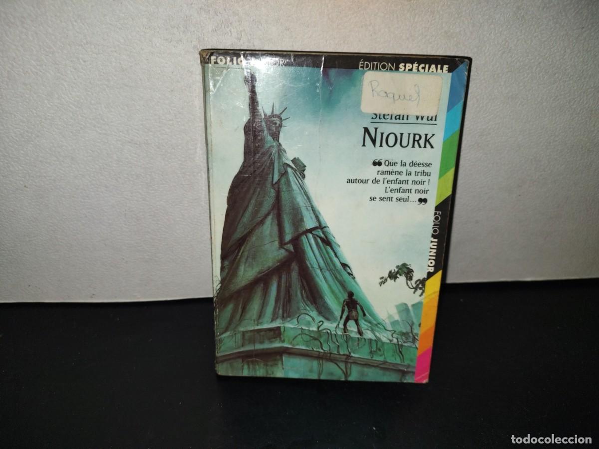 Libros de segunda mano: 201- Niourk - Stefan Wul - &Eacute;ditions Deno&euml;l- 1999