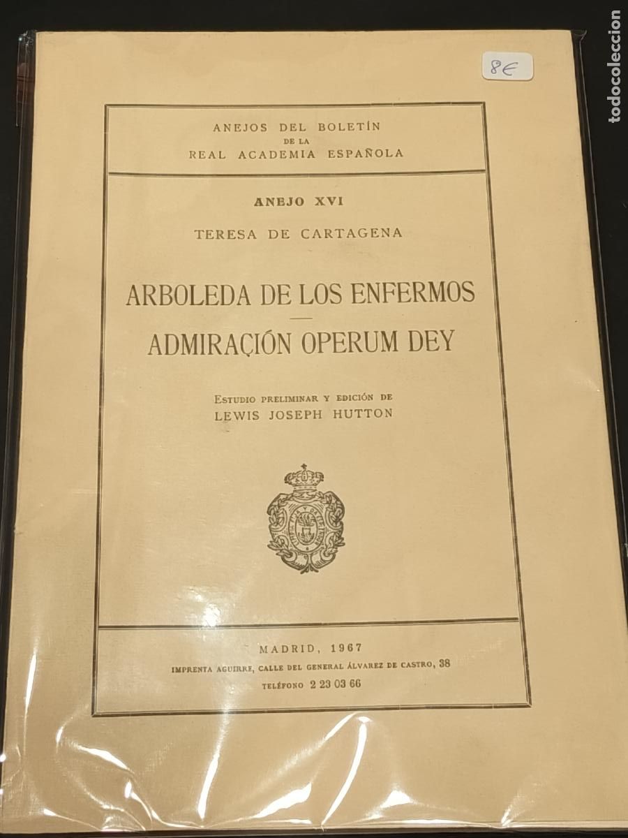 Libros de segunda mano: 1967 - TERESA DE CARTAGENA. Arboleda de los enfermos / Admira&ccedil;i&oacute;n Operum Dey