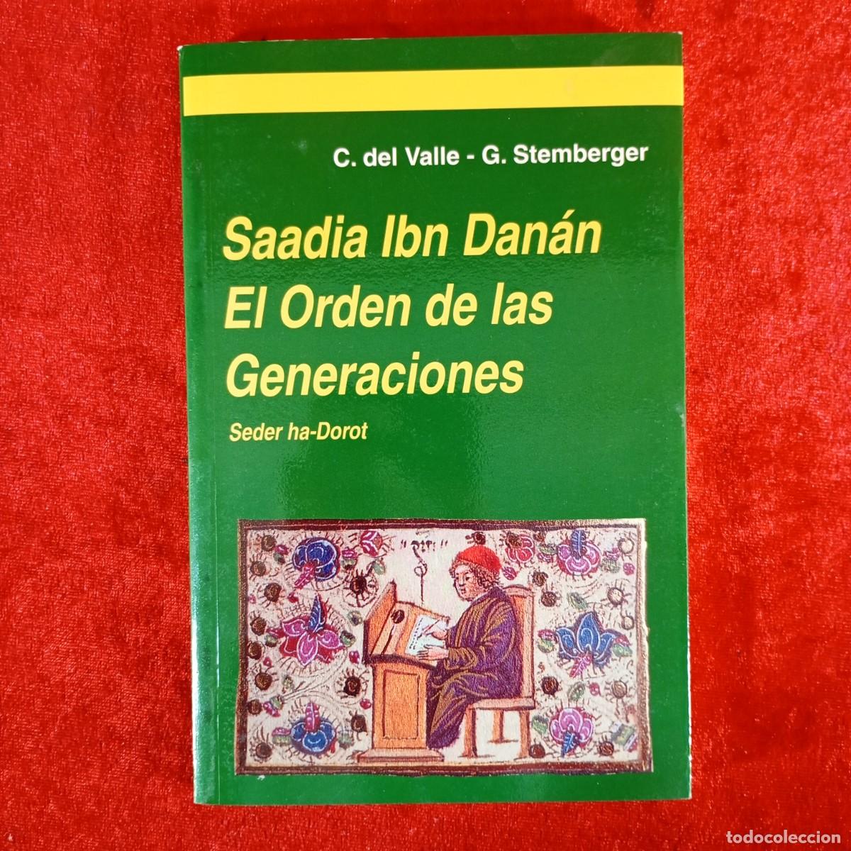 Libros de segunda mano: SAADIA IBN DAN&Aacute;N - EL ORDEN DE LAS GENERACIONES - SEDER HA-DOROT - C. DEL VALLE G. STEMBERGER / 954