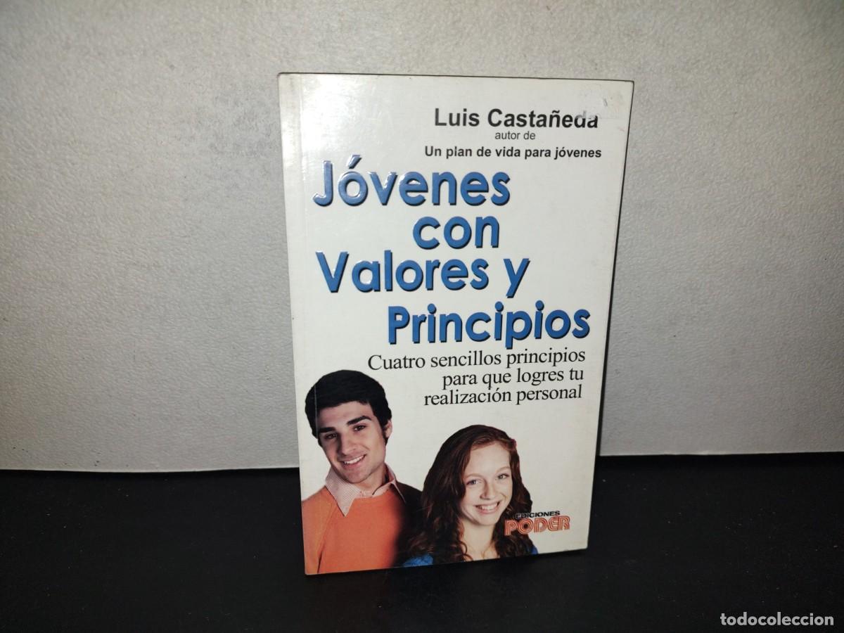 Libros de segunda mano: 201- J&oacute;venes Con Valores Y Principios - Luis Casta&ntilde;eda