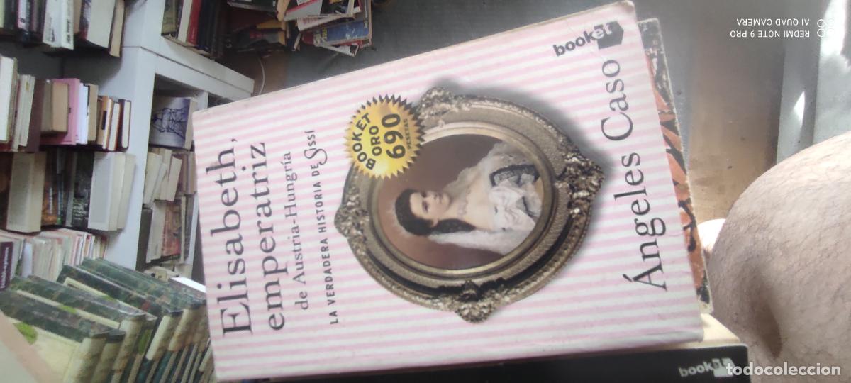 Libros de segunda mano: ELISABETH, EMPERATRIZ DE AUSTRIA-HUNGRIA (LA VERDADERA HISTORIA DE SISSI) - ANGELES CASO - PLANETA