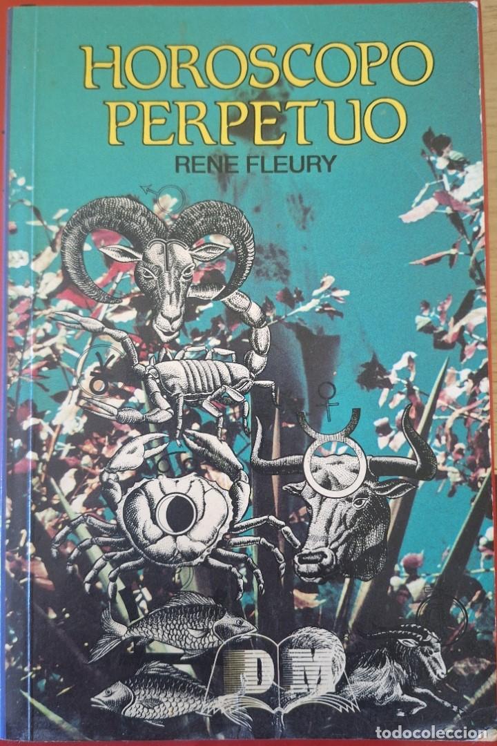 Libros de segunda mano: HOROSCOPO PERPETUO. - FLEURY, Rene.