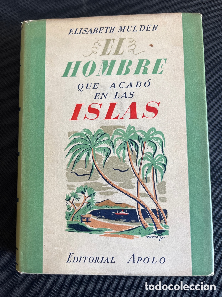 Libros de segunda mano: El hombre que acab&oacute; en las islas