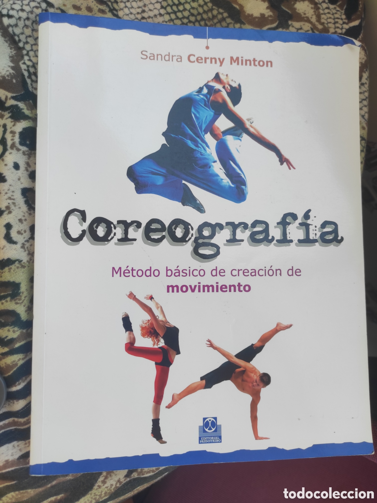 Libros de segunda mano: COREOGRAFIA: METODO BASICO DE CREACION DE MOVIMIENTO. SANDRA CERNY