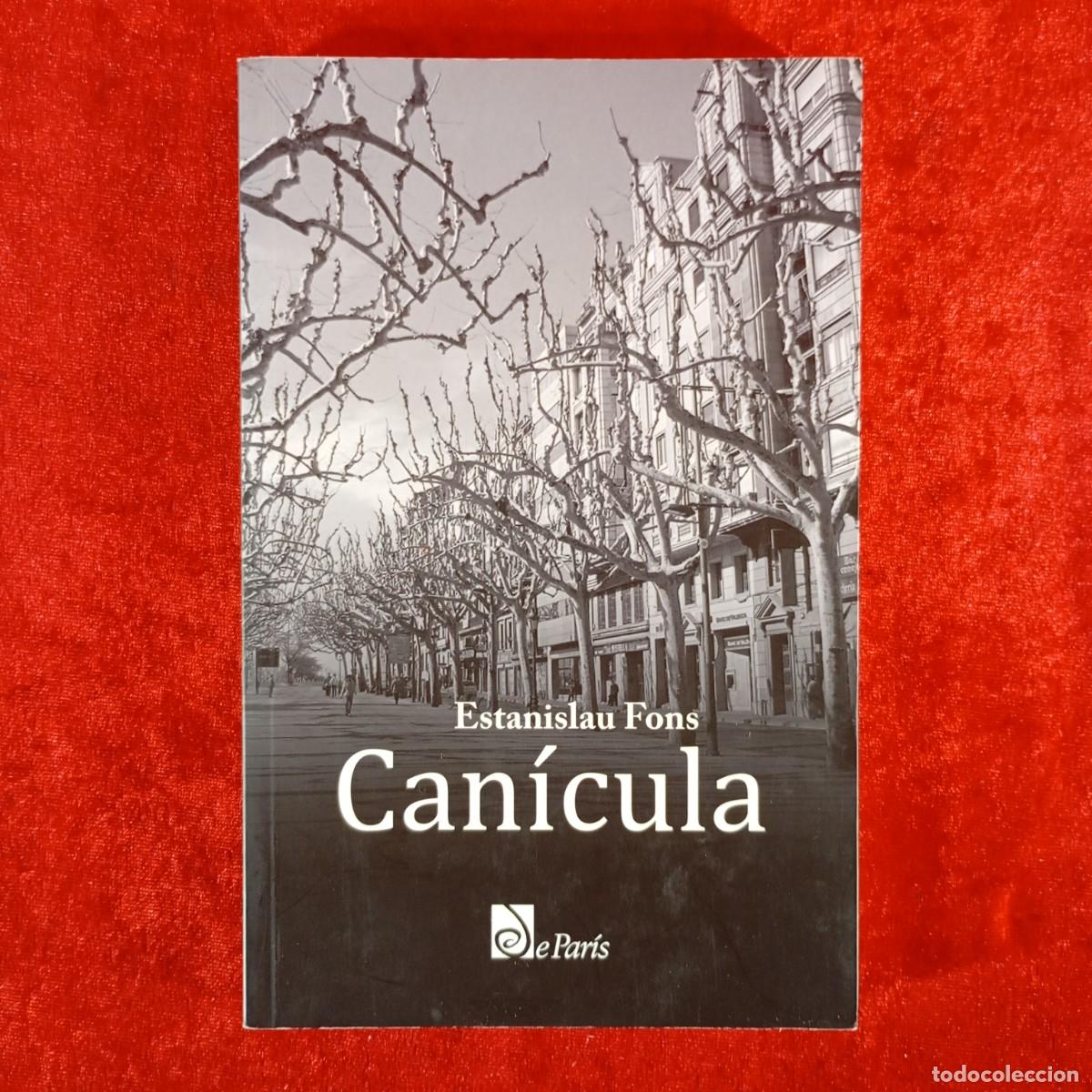 Libros de segunda mano: ESTANISLAU FONS I SOL&Eacute; - CAN&Iacute;CULA - DE PAR&Iacute;S - DEDICADO A JOAN VI&Ntilde;AS SALAS / 978