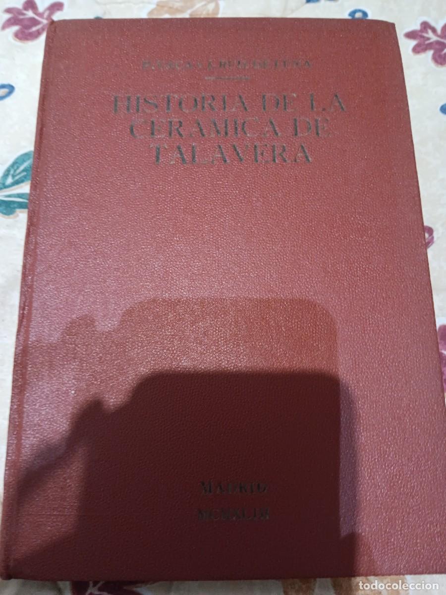 Libros de segunda mano: Historia de la cer&aacute;mica de Talavera - Foto 2
