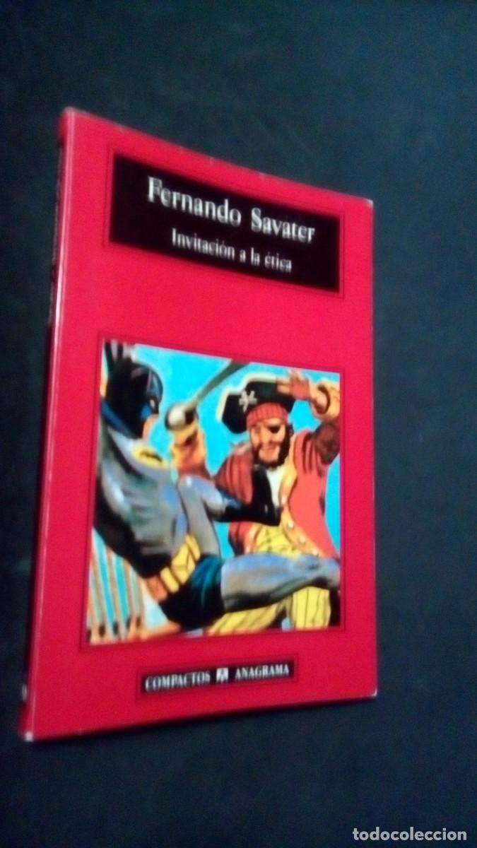 Libros de segunda mano: FERNANDO SAVATER.- INVITACION A LA ETICA-. ANAGRAMA-LIBRO COMO NUEVO