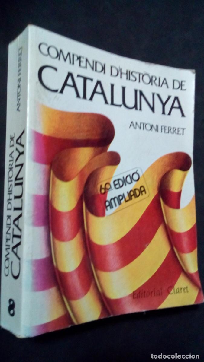 Libros de segunda mano: COMPENDI D&acute;HISTORIA DE CATALUNYA.-ANTONI FERRET. -EDT CLARET-BUEN ESTADO
