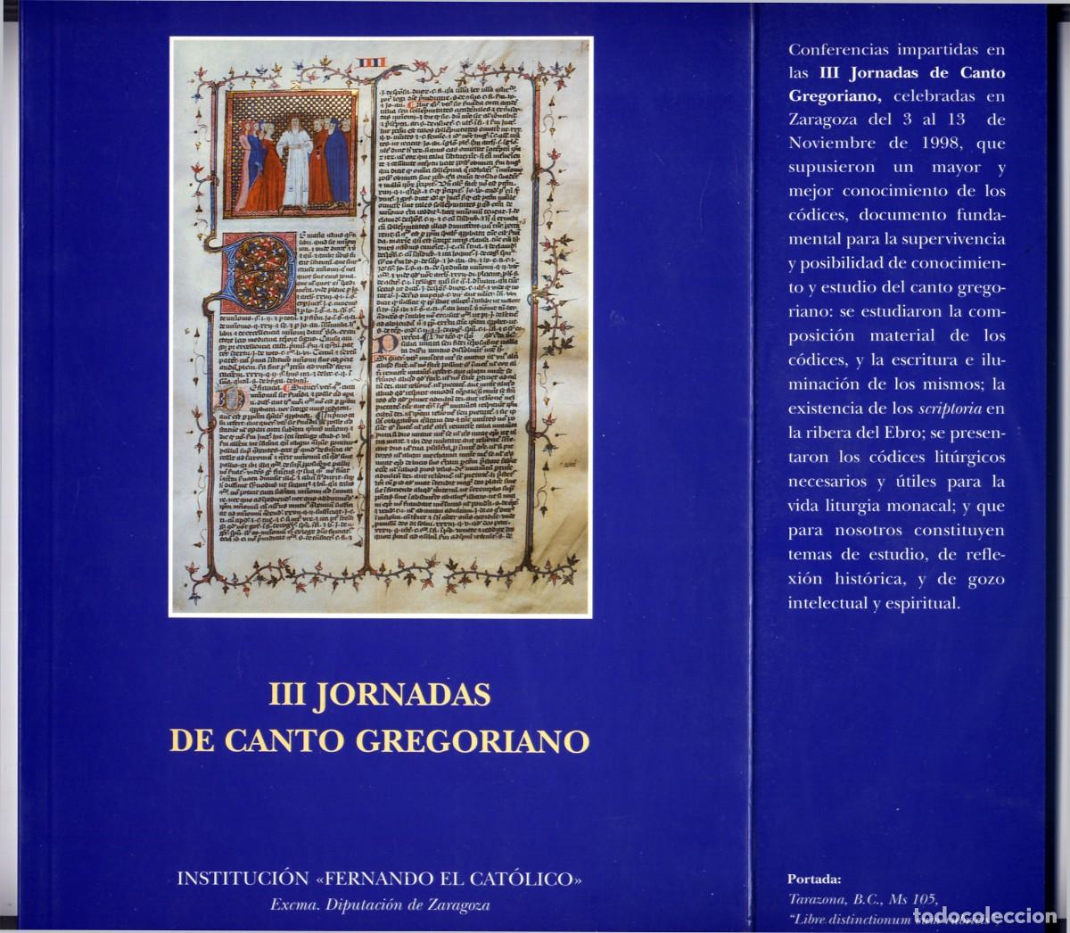 Libros de segunda mano: PRENSA y CALAHORRA (Coord). III Jornadas de Canto Gregoriano: Scriptoria y c&oacute;dices... Zaragoza, 1999