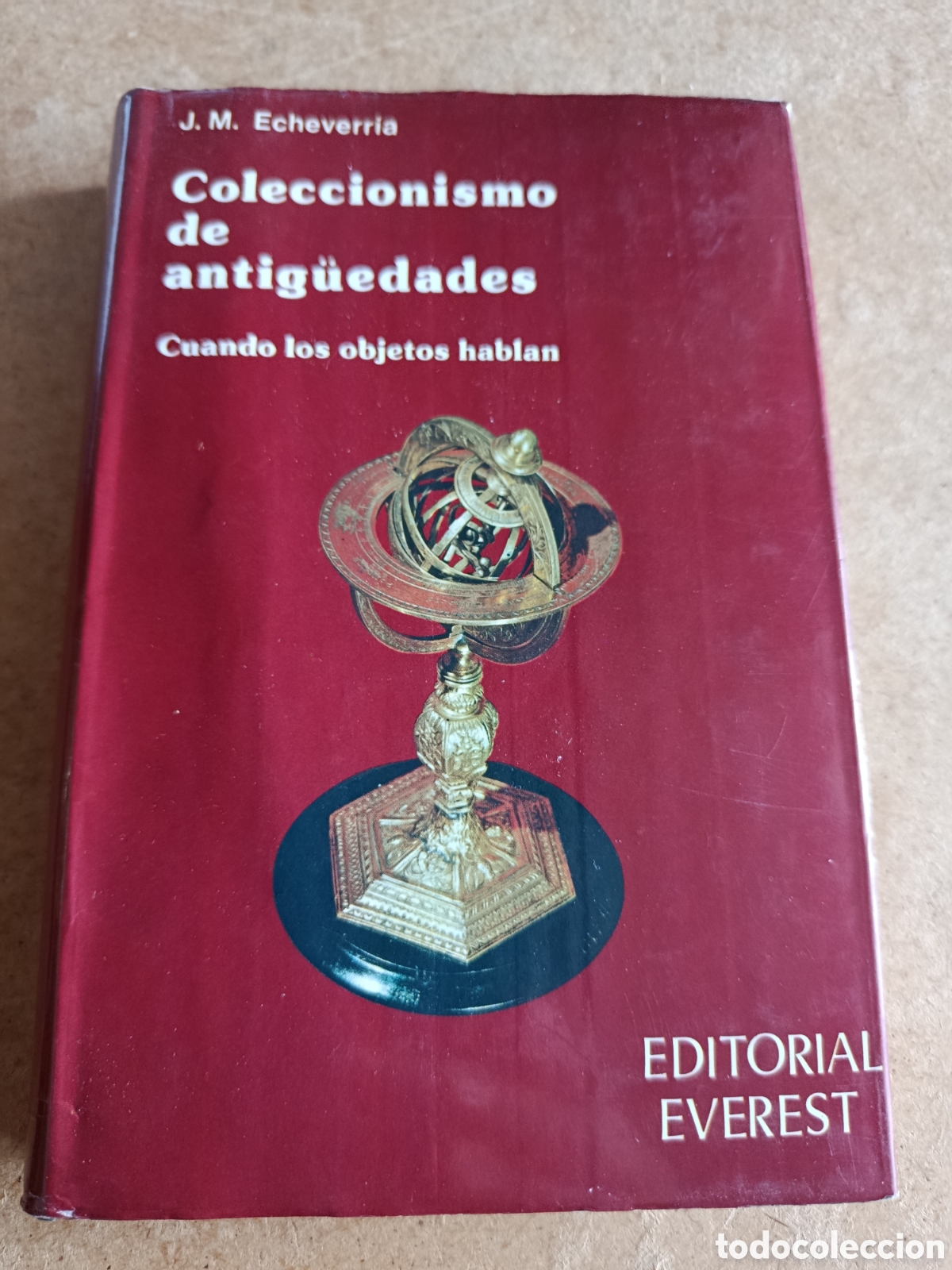 Libros de segunda mano: Colecci&oacute;nismo de antig&uuml;edades - J.M. Echeverr&iacute;a