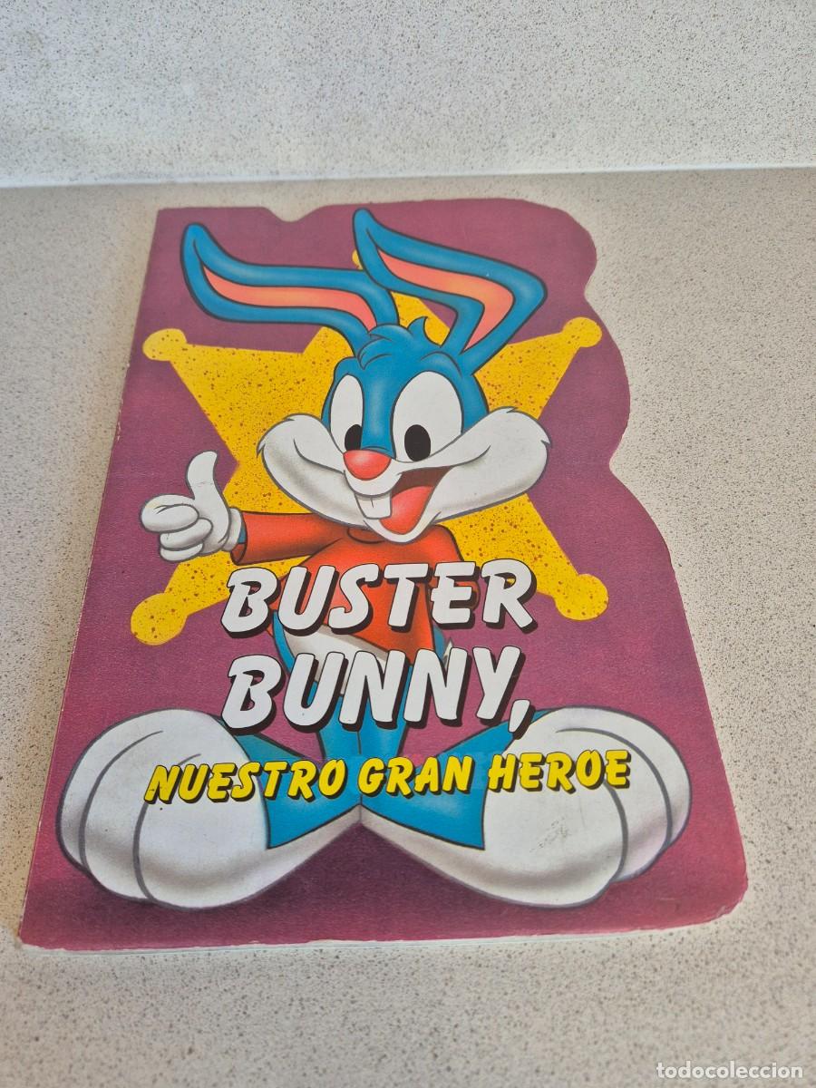 Libros de segunda mano: Libro &rdquo;Buster Bunny: nuestro gran heroe&rdquo;