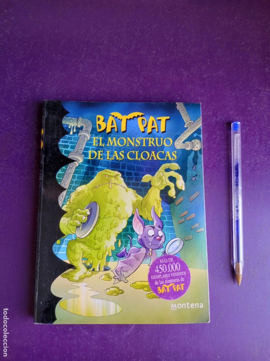 Libros de segunda mano: BAT PAT - EL MONSTRUO DE LAS CLOACAS - MONTENA - 120 PAGS, MUY POCO USO