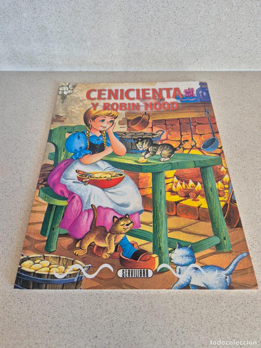 Libros de segunda mano: Libro &rdquo;Cenicienta&rdquo; &rdquo;Robin Hood&rdquo;