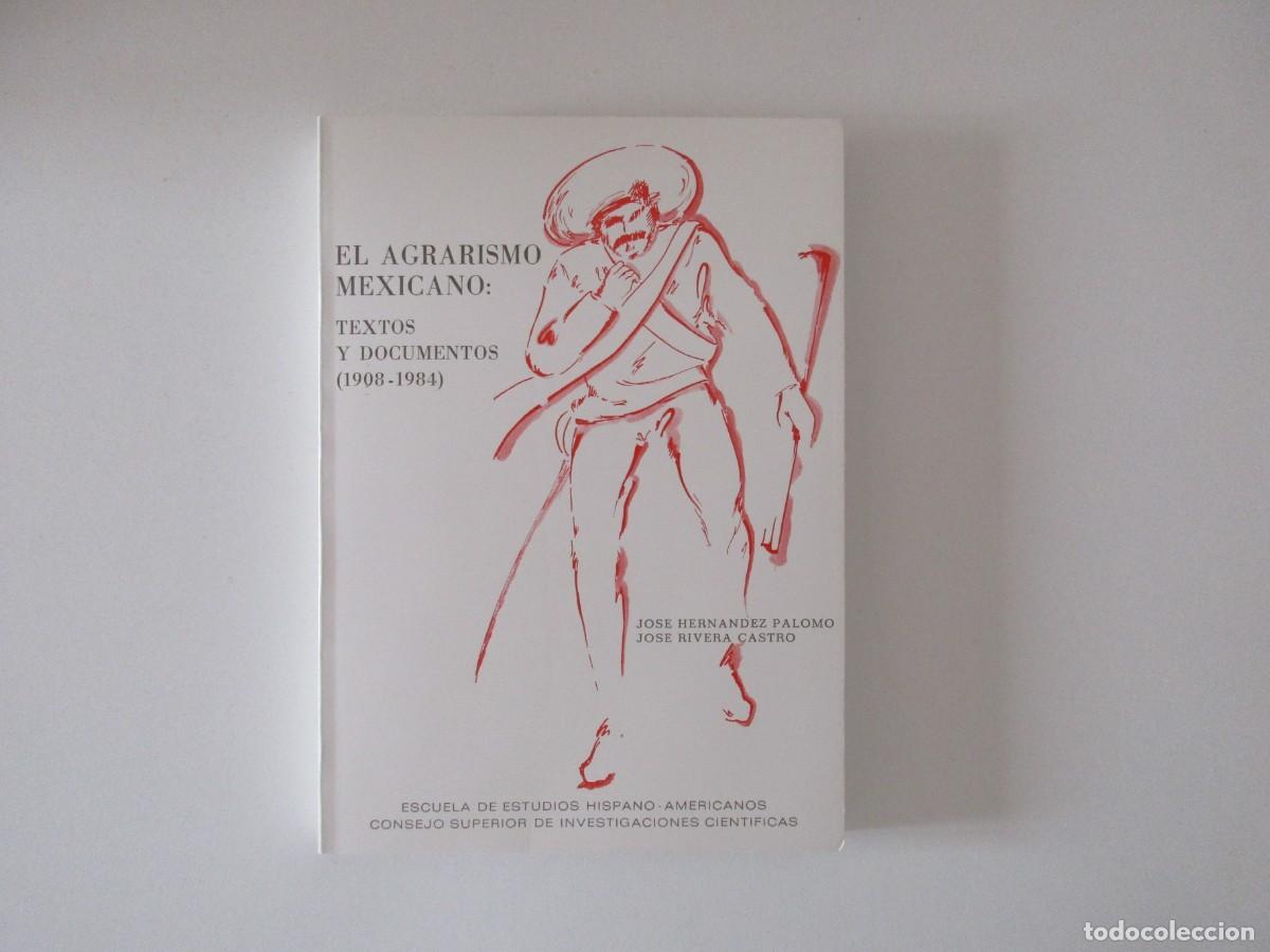 Second hand books: EL AGRARISMO MEXICANO - TEXTOS Y DOCUMENTOS - ESTADO IMPECABLE