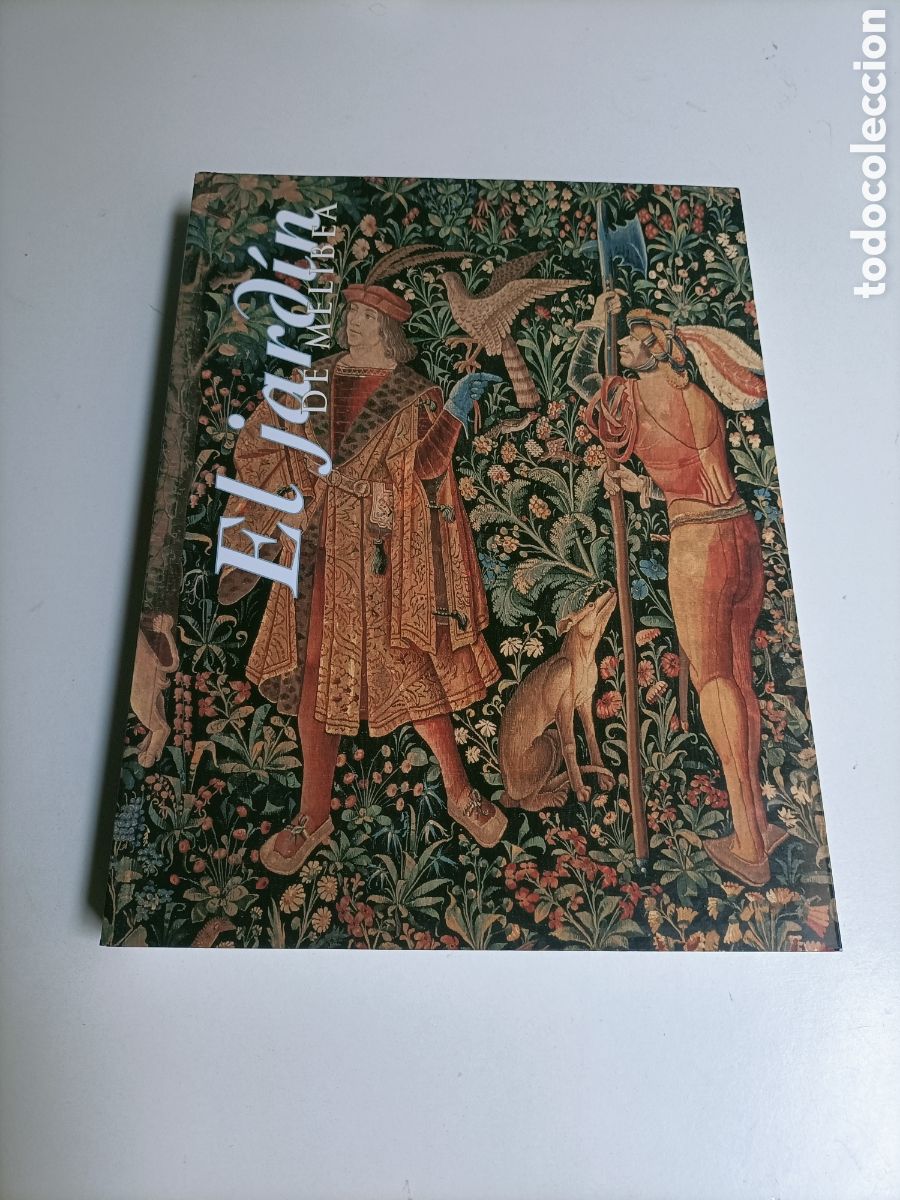 Libros de segunda mano: El jard&iacute;n de Melibea.. cat&aacute;logo exposici&oacute;n 500 de La Celestina Fernando de Rojas