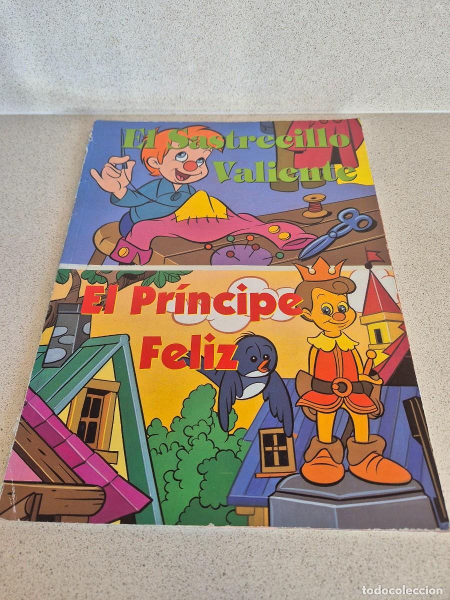 Libros de segunda mano: Libro &rdquo;El sastrecillo valiente&rdquo; &rdquo;El principe feliz&rdquo;