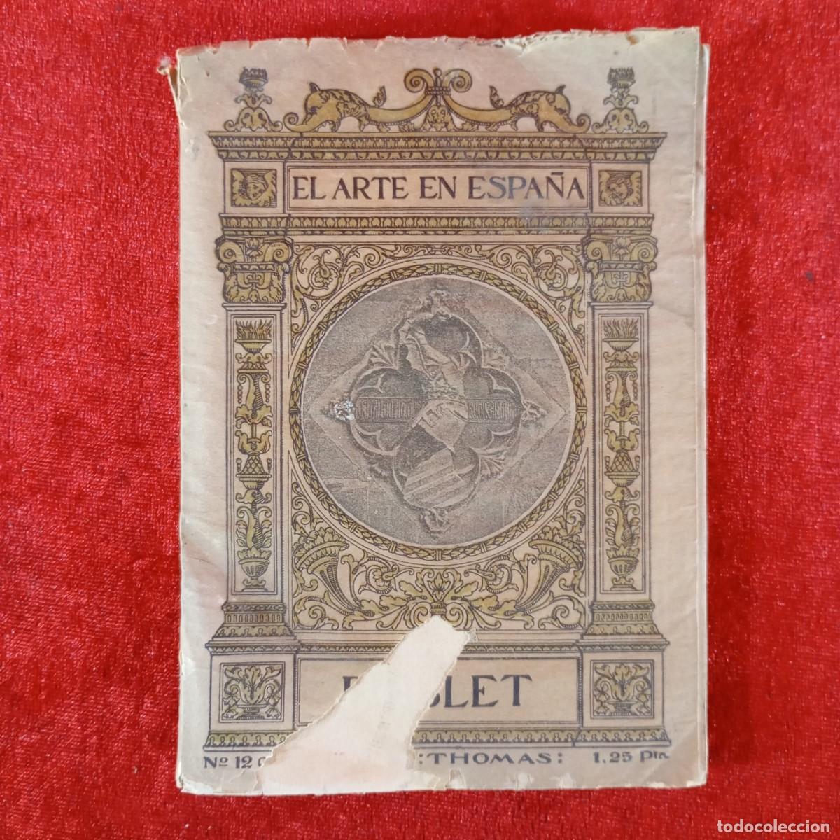 Libros de segunda mano: EL ARTE EN ESPA&Ntilde;A - POBLET - EDICI&Oacute;N THOMAS - N&ordm; 12 / 1269